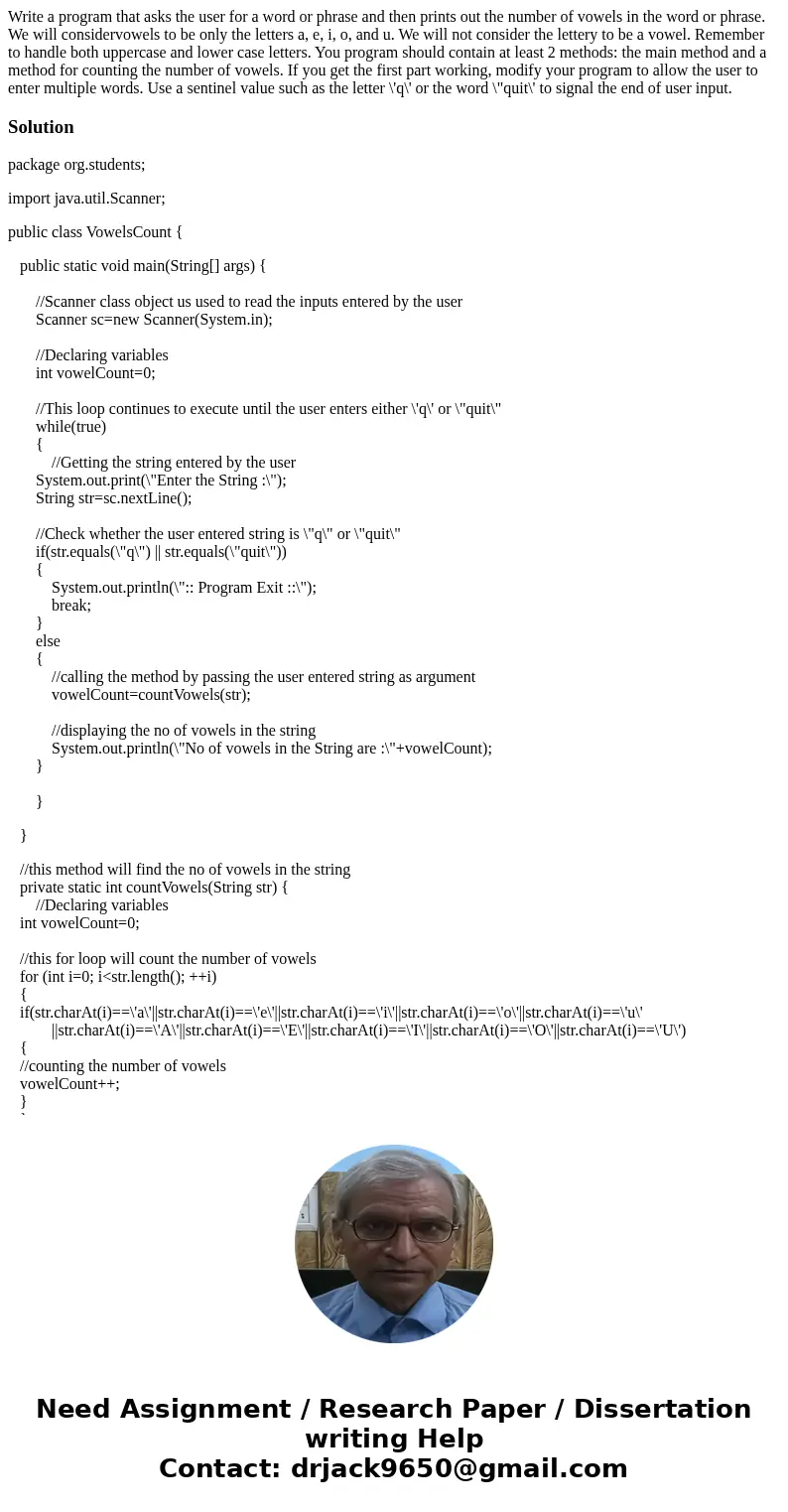 Write a program that asks the user for a word or phrase and then prints out the number of vowels in the word or phrase. We will considervowels to be only the l  Write a program that asks the user for a word or phrase and then prints out the number of vowels in the word or phrase. We will considervowels to be only the l