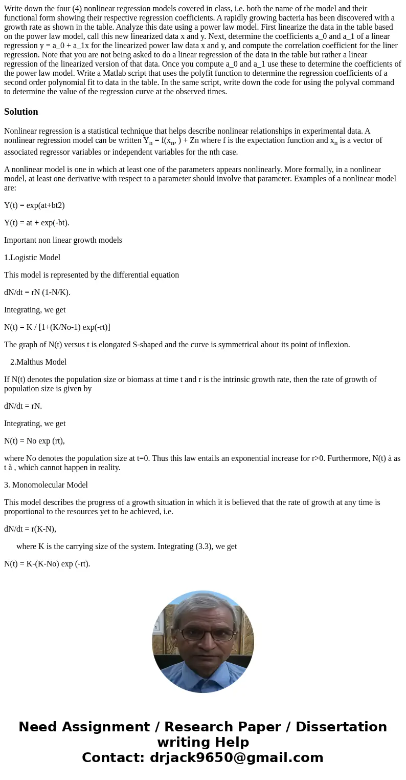 Write down the four (4) nonlinear regression models covered in class, i.e. both the name of the model and their functional form showing their respective regres  Write down the four (4) nonlinear regression models covered in class, i.e. both the name of the model and their functional form showing their respective regres