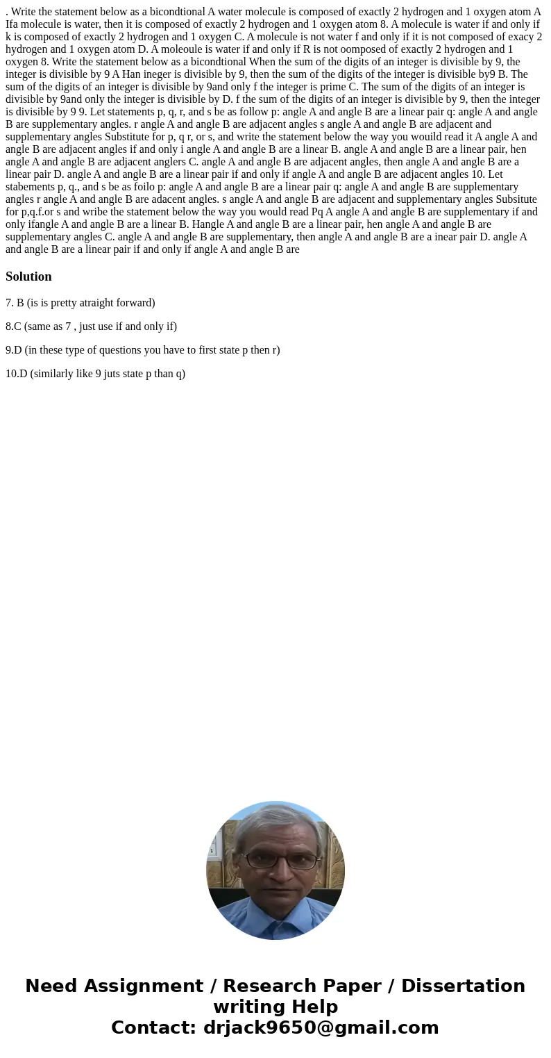 . Write the statement below as a bicondtional A water molecule is composed of exactly 2 hydrogen and 1 oxygen atom A Ifa molecule is water, then it is composed  . Write the statement below as a bicondtional A water molecule is composed of exactly 2 hydrogen and 1 oxygen atom A Ifa molecule is water, then it is composed