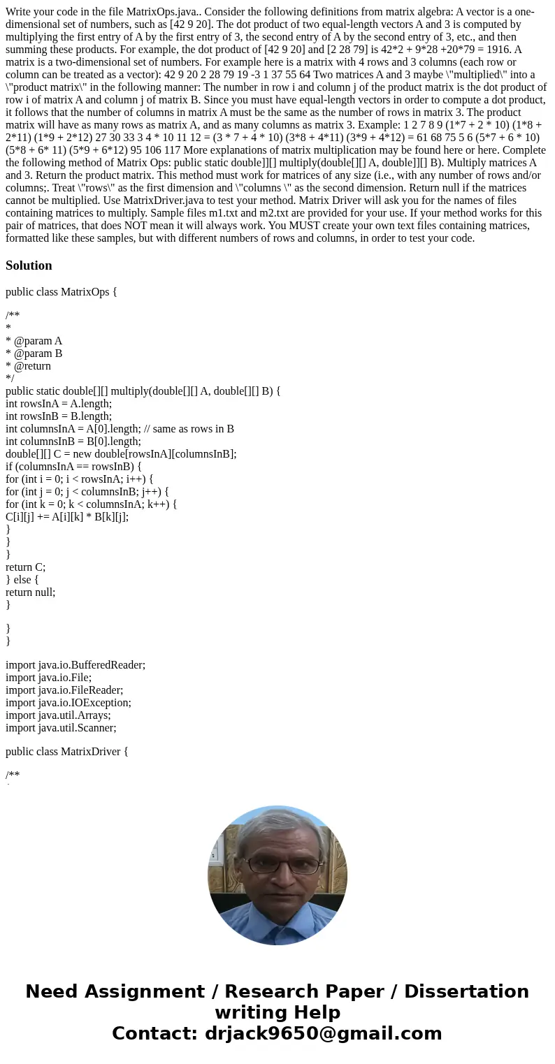 Write your code in the file MatrixOps.java.. Consider the following definitions from matrix algebra: A vector is a one-dimensional set of numbers, such as [42   Write your code in the file MatrixOps.java.. Consider the following definitions from matrix algebra: A vector is a one-dimensional set of numbers, such as [42