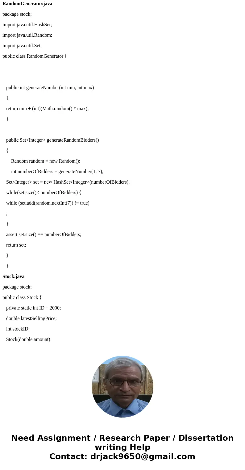  You are to create a stock market simulation game, which has many of the characteristics of real electronic commerce. The entities in the game are a bank, a sto