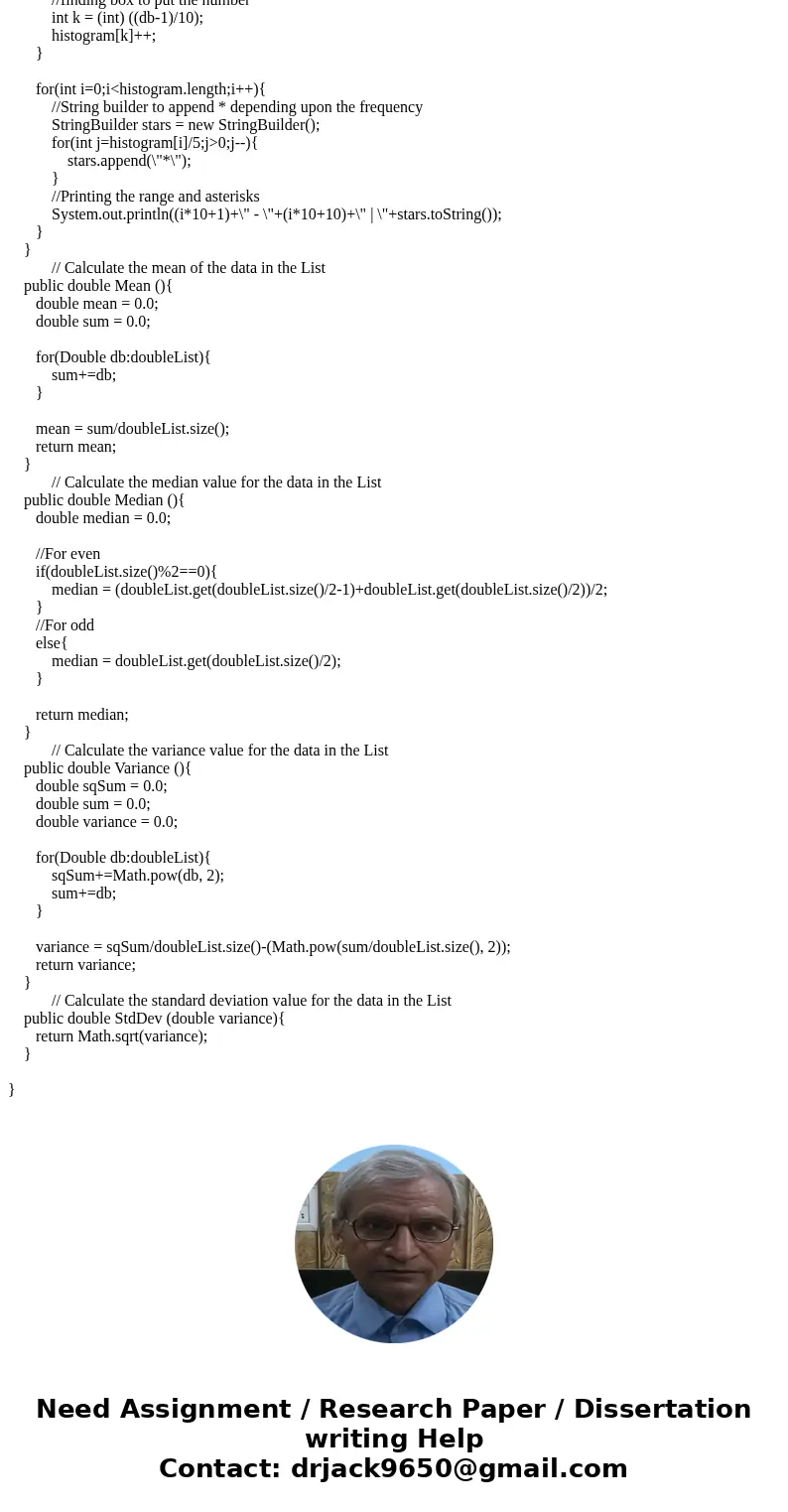 Your software company has been contracted to write a prototype program to perform simple statistical evaluations of integer data. Your portion of this program r