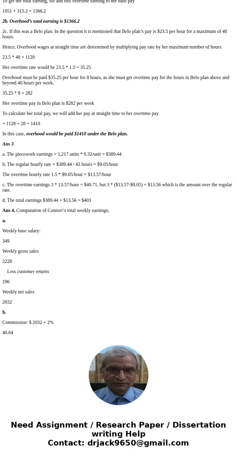 1. Ben Lieber is a waiter at Harbor House, where he receives a weekly wage of $81.20 plus tips for a 40-hour workweek. Lieber\'s weekly tips usually range from  1. Ben Lieber is a waiter at Harbor House, where he receives a weekly wage of $81.20 plus tips for a 40-hour workweek. Lieber\'s weekly tips usually range from