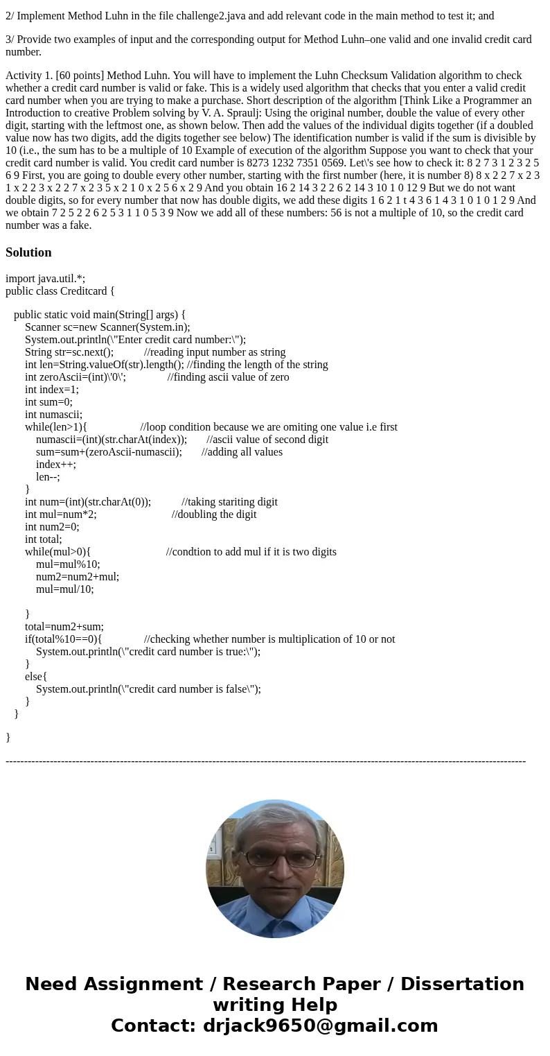 1/ Write the pseudocode of Method Luhn in the word document that you will submit along with the java file of this lab; 2/ Implement Method Luhn in the file chal 1/ Write the pseudocode of Method Luhn in the word document that you will submit along with the java file of this lab; 2/ Implement Method Luhn in the file chal