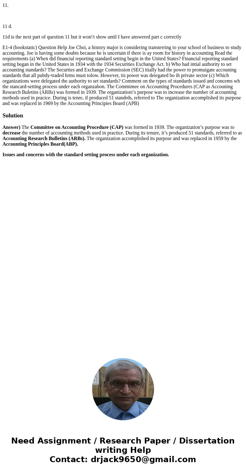 11. 11 d. 11d is the next part of question 11 but it won\'t show until I have answered part c correctly E1-4 (bookstatic) Question Help Joe Choi, a history majo