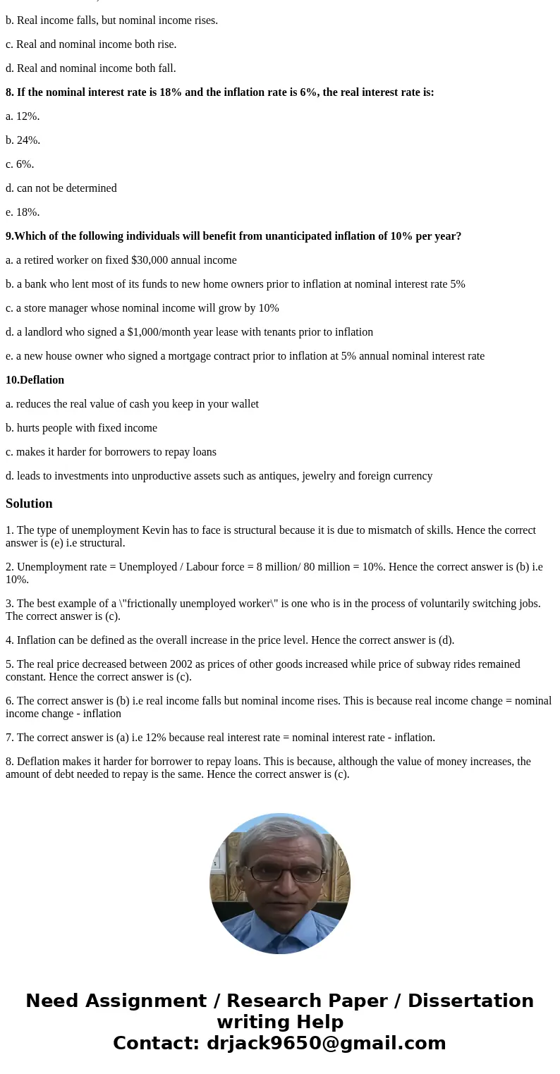 1.Kevin has lost his job in an automobile plant because of the use of robots for welding on the assembly line. Kevin plans to go to technical school to learn ho 1.Kevin has lost his job in an automobile plant because of the use of robots for welding on the assembly line. Kevin plans to go to technical school to learn ho