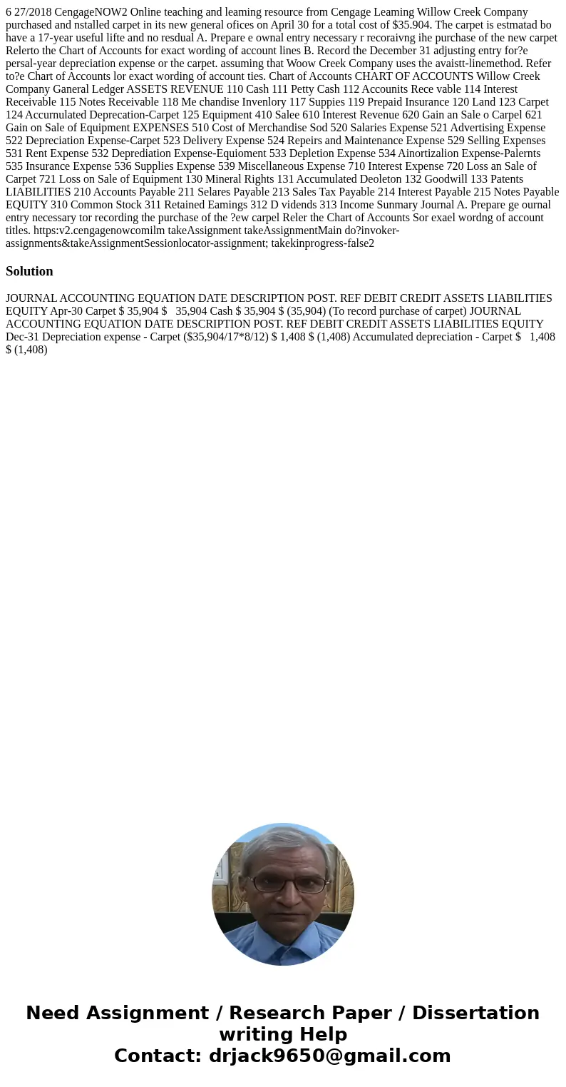 6 27/2018 CengageNOW2 Online teaching and leaming resource from Cengage Leaming Willow Creek Company purchased and nstalled carpet in its new general ofices on  6 27/2018 CengageNOW2 Online teaching and leaming resource from Cengage Leaming Willow Creek Company purchased and nstalled carpet in its new general ofices on