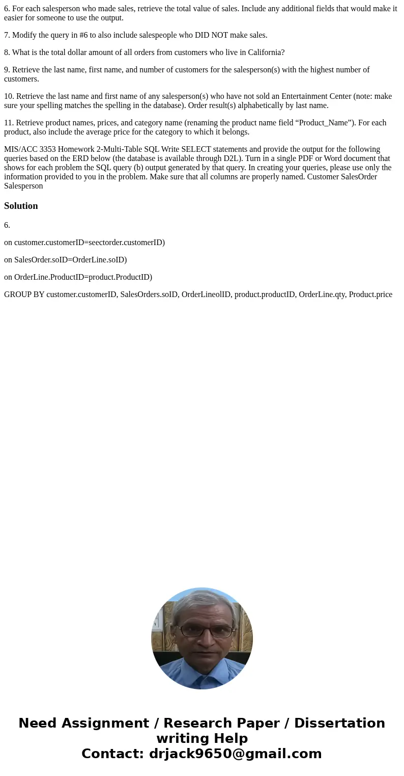 6. For each salesperson who made sales, retrieve the total value of sales. Include any additional fields that would make it easier for someone to use the output 6. For each salesperson who made sales, retrieve the total value of sales. Include any additional fields that would make it easier for someone to use the output