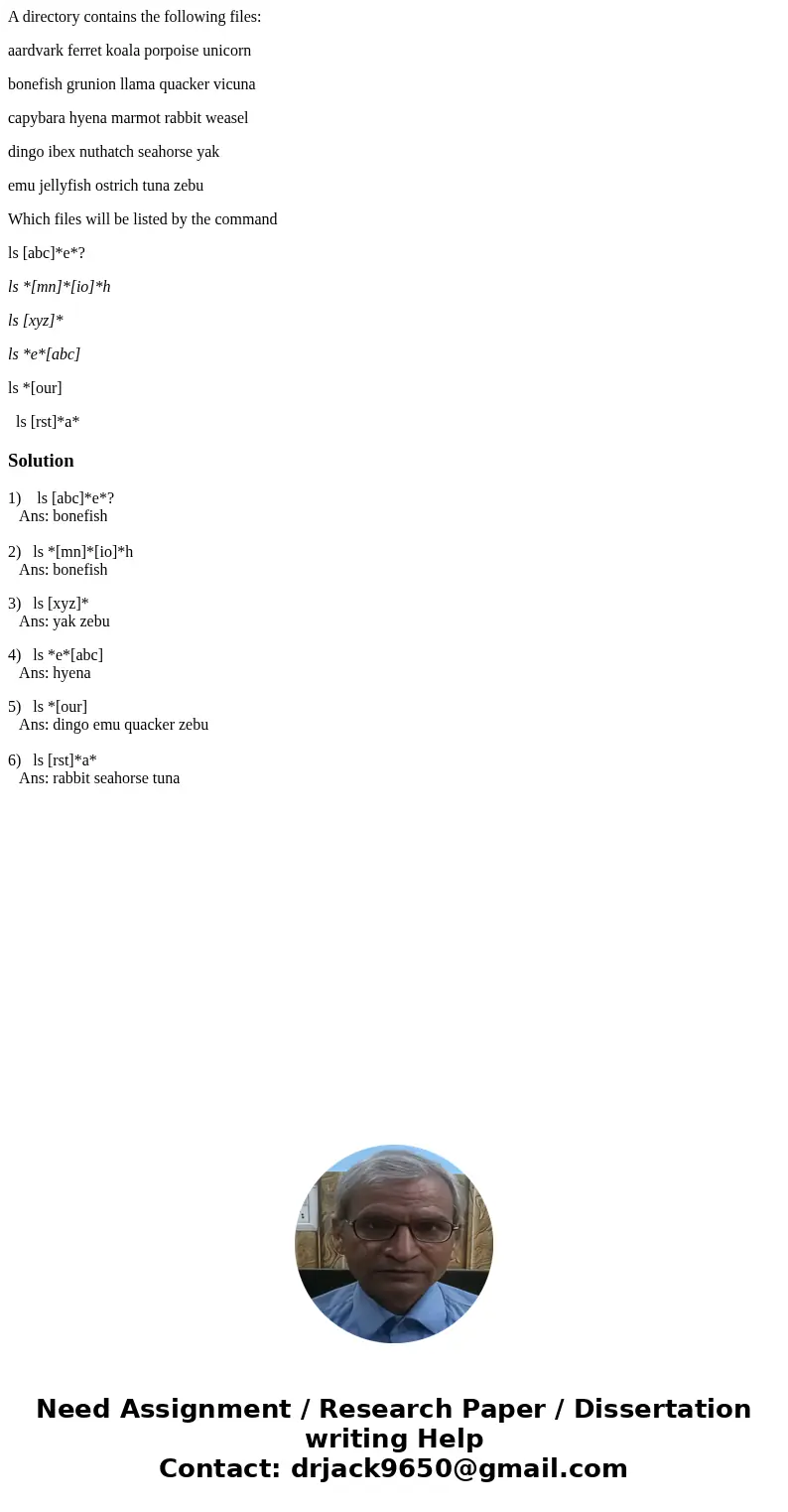 A directory contains the following files: aardvark ferret koala porpoise unicorn bonefish grunion llama quacker vicuna capybara hyena marmot rabbit weasel dingo A directory contains the following files: aardvark ferret koala porpoise unicorn bonefish grunion llama quacker vicuna capybara hyena marmot rabbit weasel dingo