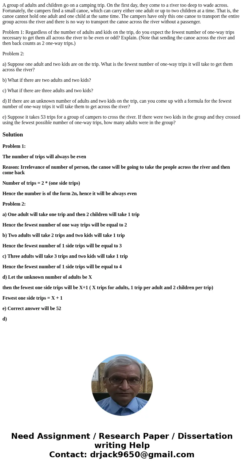 A group of adults and children go on a camping trip. On the first day, they come to a river too deep to wade across. Fortunately, the campers find a small canoe A group of adults and children go on a camping trip. On the first day, they come to a river too deep to wade across. Fortunately, the campers find a small canoe