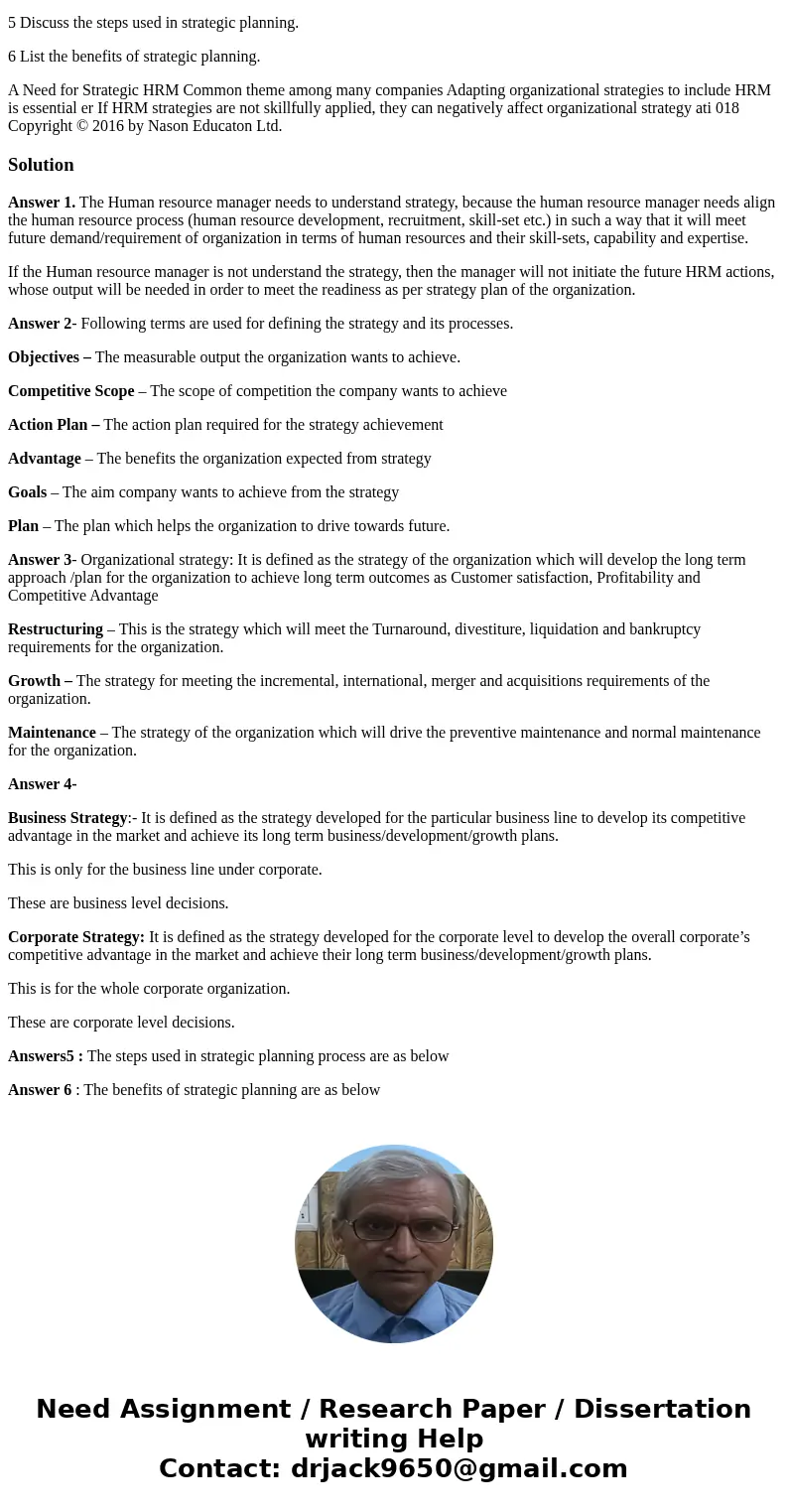 After going through the chapter answer the questions given in the last. There seven questions in total. Chapter- strategic management Subject- human resource pl