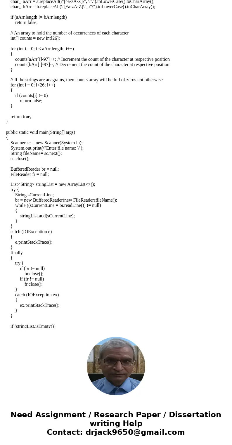 An anagram of a word is a permutation of the letters in that word for example, “stop” is an anagram of “tops”. •Input •The input to the program is a list of wor An anagram of a word is a permutation of the letters in that word for example, “stop” is an anagram of “tops”. •Input •The input to the program is a list of wor