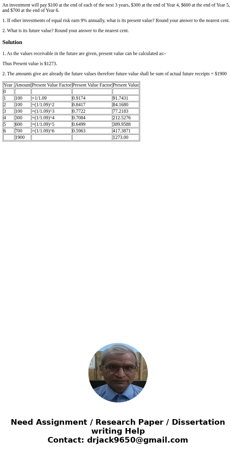 An investment will pay $100 at the end of each of the next 3 years, $300 at the end of Year 4, $600 at the end of Year 5, and $700 at the end of Year 6. 1. If o An investment will pay $100 at the end of each of the next 3 years, $300 at the end of Year 4, $600 at the end of Year 5, and $700 at the end of Year 6. 1. If o