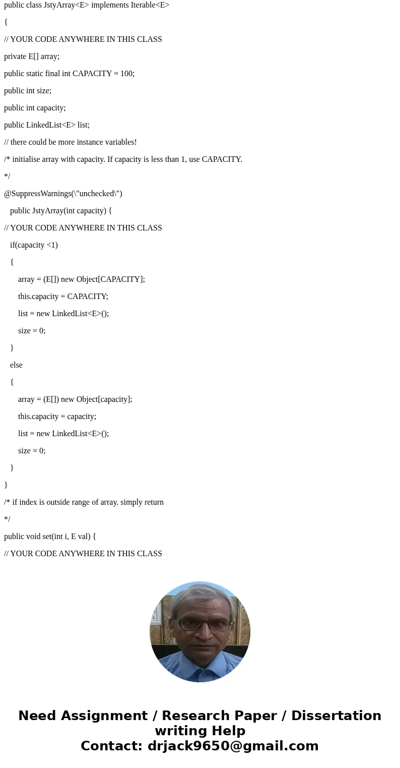 Array with Iterator. Java style Implement an array data structure as a class JstyArray<E> to support the Iterable interface such that the following code w Array with Iterator. Java style Implement an array data structure as a class JstyArray<E> to support the Iterable interface such that the following code w