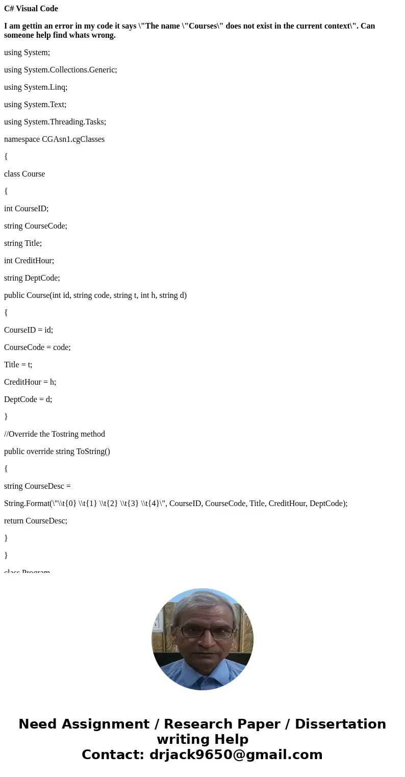 C# Visual Code I am gettin an error in my code it says \ C# Visual Code I am gettin an error in my code it says \