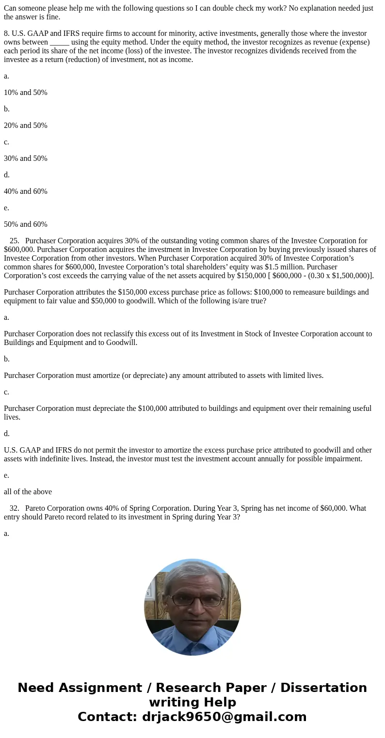 Can someone please help me with the following questions so I can double check my work? No explanation needed just the answer is fine. 8. U.S. GAAP and IFRS requ Can someone please help me with the following questions so I can double check my work? No explanation needed just the answer is fine. 8. U.S. GAAP and IFRS requ