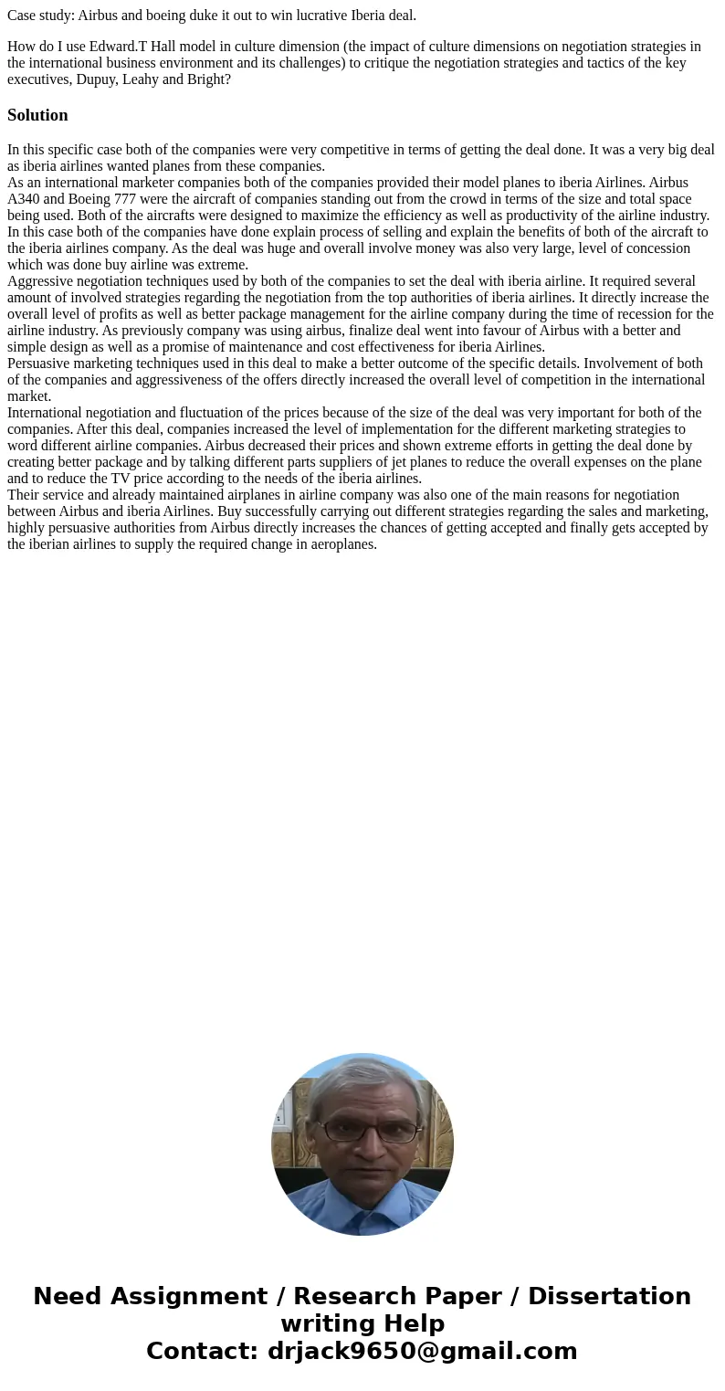Case study: Airbus and boeing duke it out to win lucrative Iberia deal. How do I use Edward.T Hall model in culture dimension (the impact of culture dimensions 