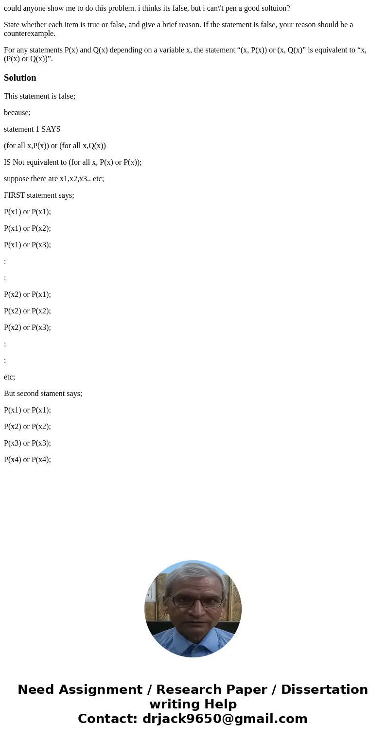 could anyone show me to do this problem. i thinks its false, but i can\'t pen a good soltuion? State whether each item is true or false, and give a brief reason could anyone show me to do this problem. i thinks its false, but i can\'t pen a good soltuion? State whether each item is true or false, and give a brief reason
