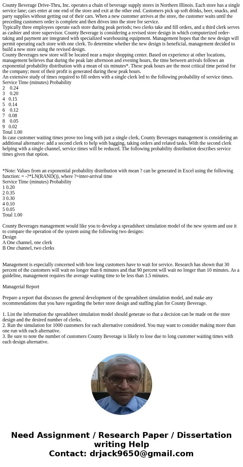 County Beverage Drive-Thru, Inc. operates a chain of beverage supply stores in Northern Illinois. Each store has a single service lane; cars enter at one end of
