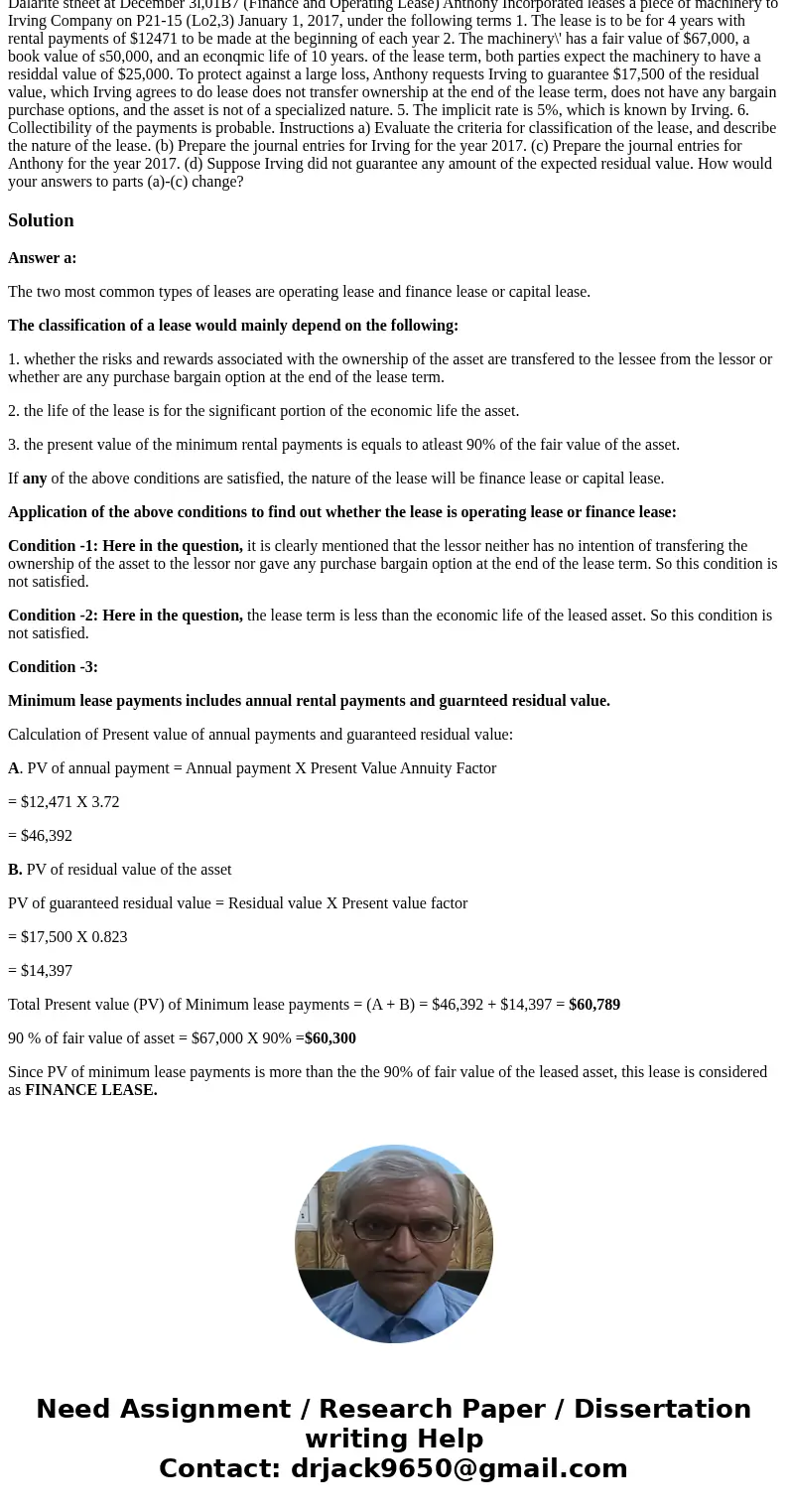  Dalarite stheet at December 3l,01B7 (Finance and Operating Lease) Anthony Incorporated leases a piece of machinery to Irving Company on P21-15 (Lo2,3) January 