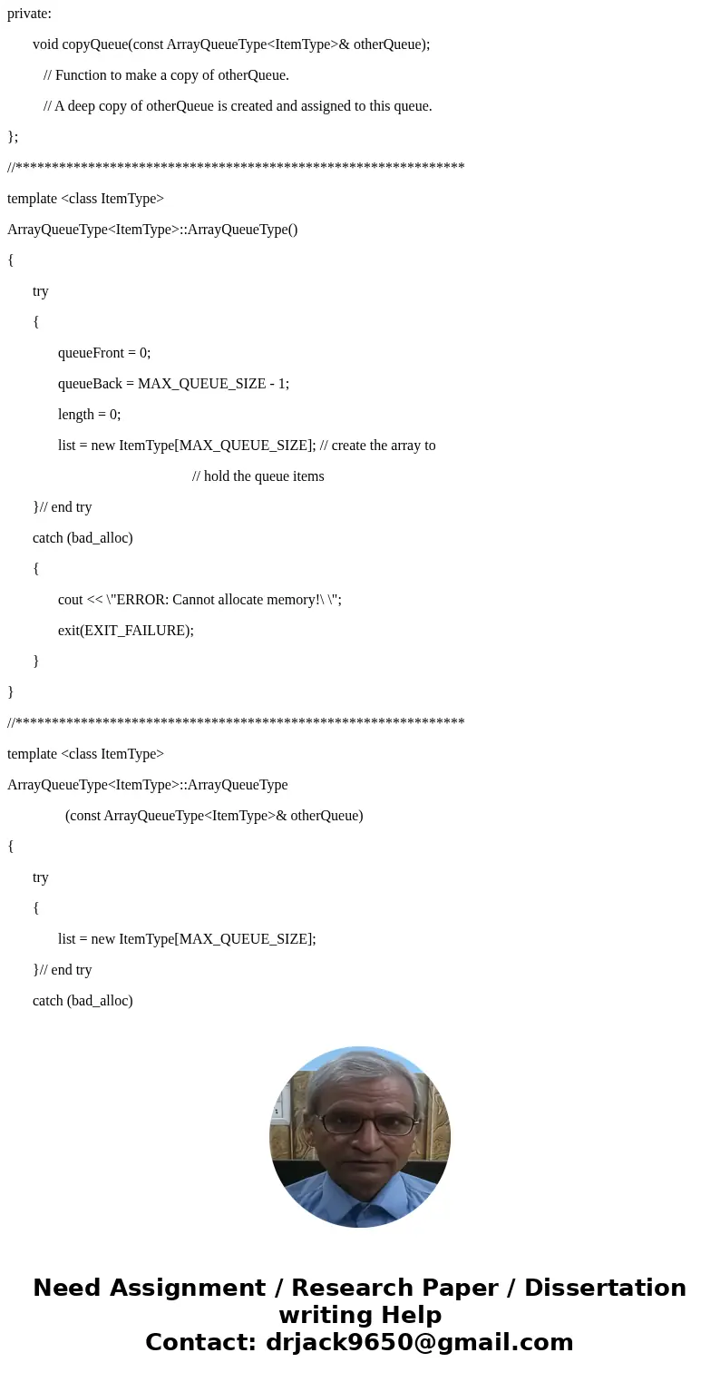 Data Structures using C++ Consider the following ArrayQueueType class #ifndef ARRAYQUEUETYPE_H #define ARRAYQUEUETYPE_H #include <iostream> #include <n Data Structures using C++ Consider the following ArrayQueueType class #ifndef ARRAYQUEUETYPE_H #define ARRAYQUEUETYPE_H #include <iostream> #include <n