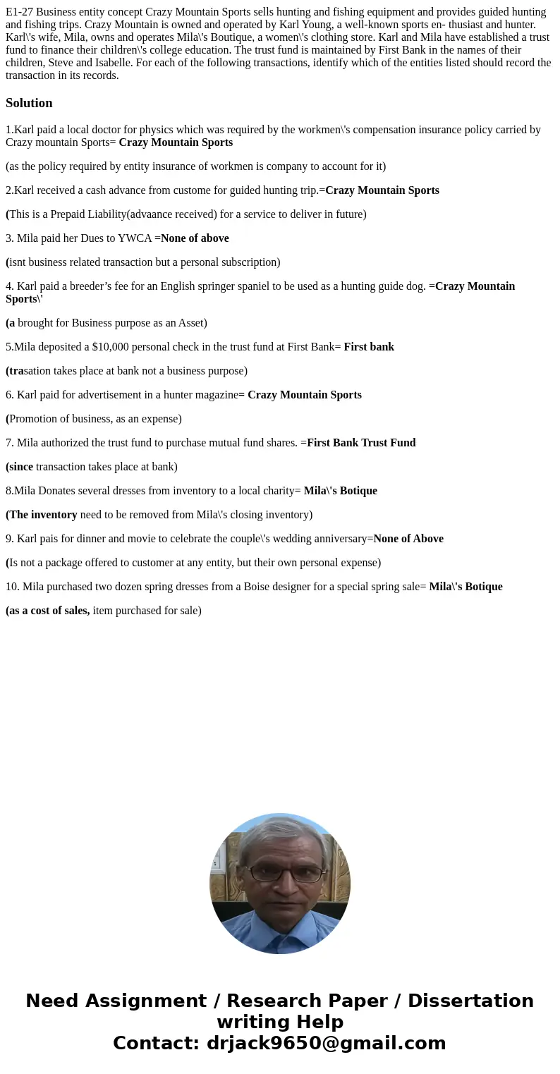  E1-27 Business entity concept Crazy Mountain Sports sells hunting and fishing equipment and provides guided hunting and fishing trips. Crazy Mountain is owned 