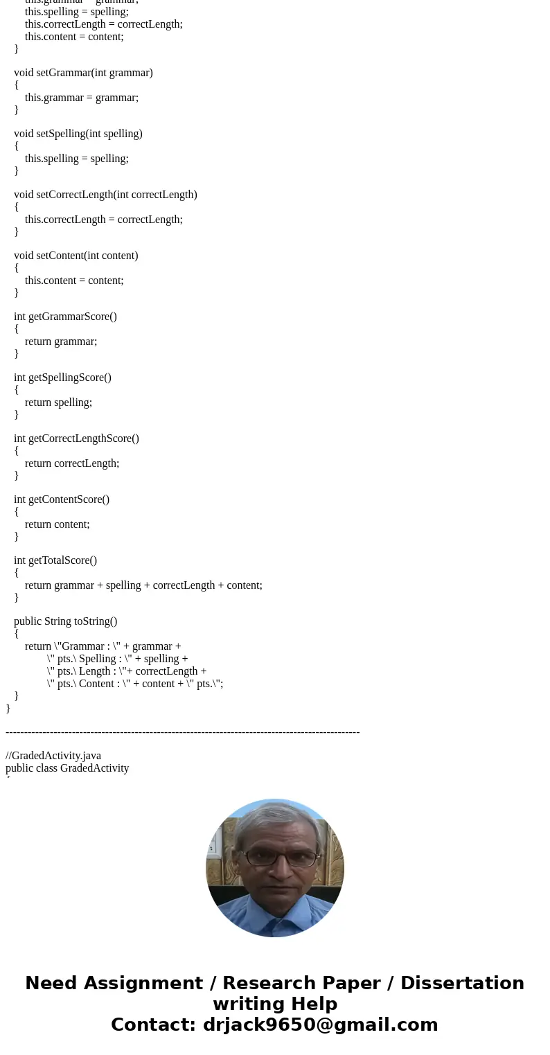Essay Class - Need pseudocode and flowchart Design an Essay class that extends the GradedActivity class presented in this chapter. The Essay class should determ Essay Class - Need pseudocode and flowchart Design an Essay class that extends the GradedActivity class presented in this chapter. The Essay class should determ