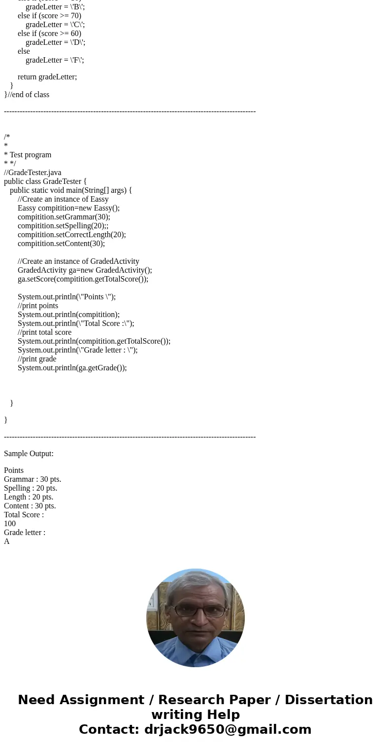 Essay Class - Need pseudocode and flowchart Design an Essay class that extends the GradedActivity class presented in this chapter. The Essay class should determ Essay Class - Need pseudocode and flowchart Design an Essay class that extends the GradedActivity class presented in this chapter. The Essay class should determ