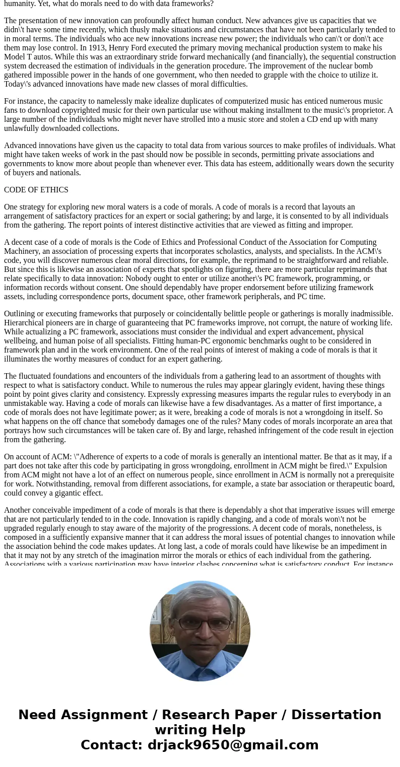 Ethics in Information Systems Overview Ethics is an important part of information system development. System designers must protect things like corporate and cu Ethics in Information Systems Overview Ethics is an important part of information system development. System designers must protect things like corporate and cu