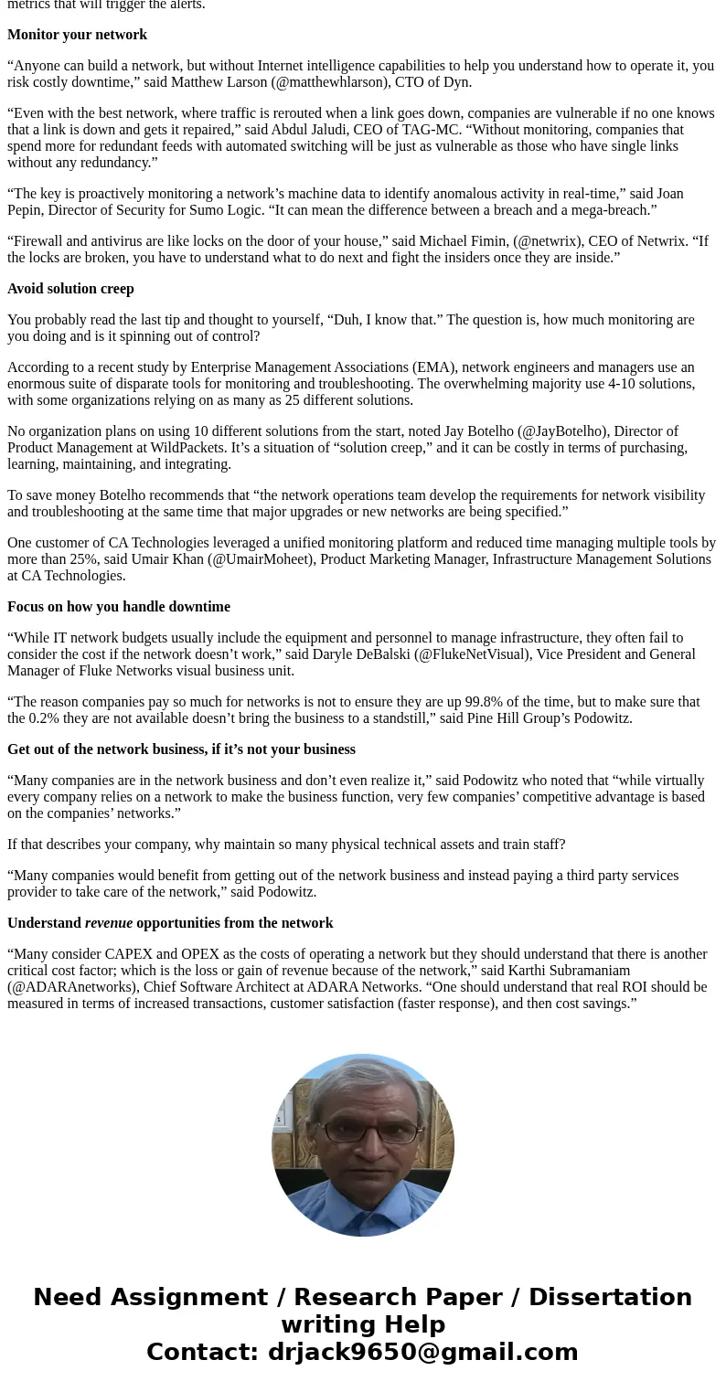 Explain why and how the use of advanced network tools reduces the need for most costly and premium vendor support. Clarify and illustrate your answer with examp Explain why and how the use of advanced network tools reduces the need for most costly and premium vendor support. Clarify and illustrate your answer with examp