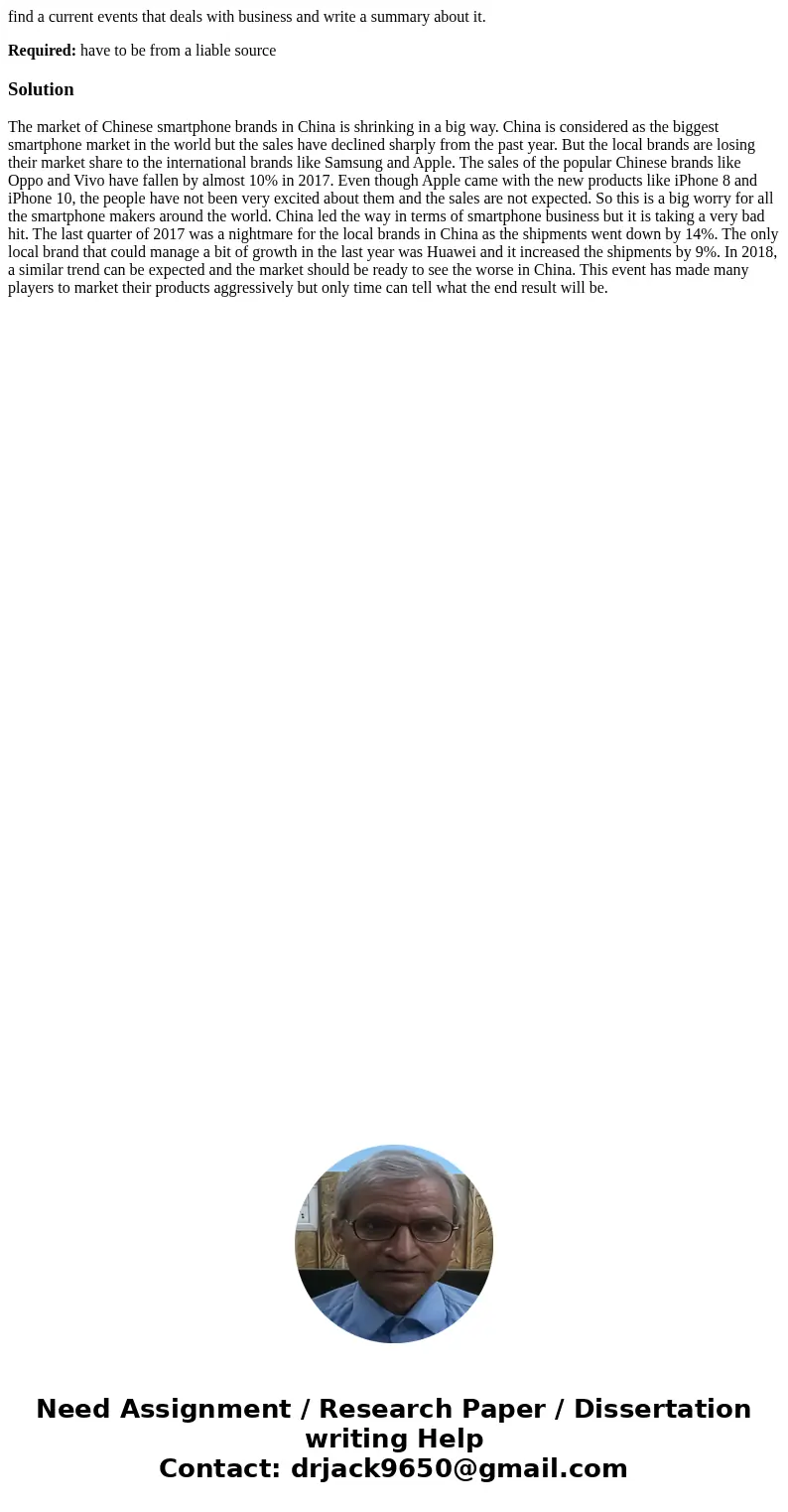 find a current events that deals with business and write a summary about it. Required: have to be from a liable sourceSolutionThe market of Chinese smartphone b