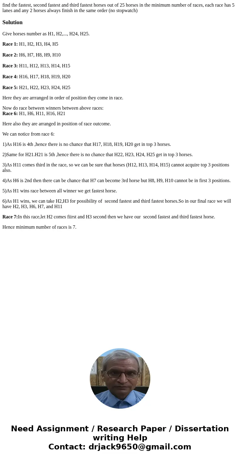 find the fastest, second fastest and third fastest horses out of 25 horses in the minimum number of races, each race has 5 lanes and any 2 horses always finish 