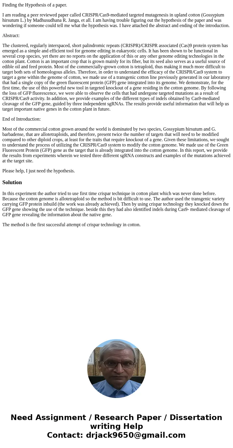 Finding the Hypothesis of a paper. I am reading a peer reviewed paper called CRISPR/Cas9-mediated targeted mutagenesis in upland cotton (Gossypium hirsutum L.) 
