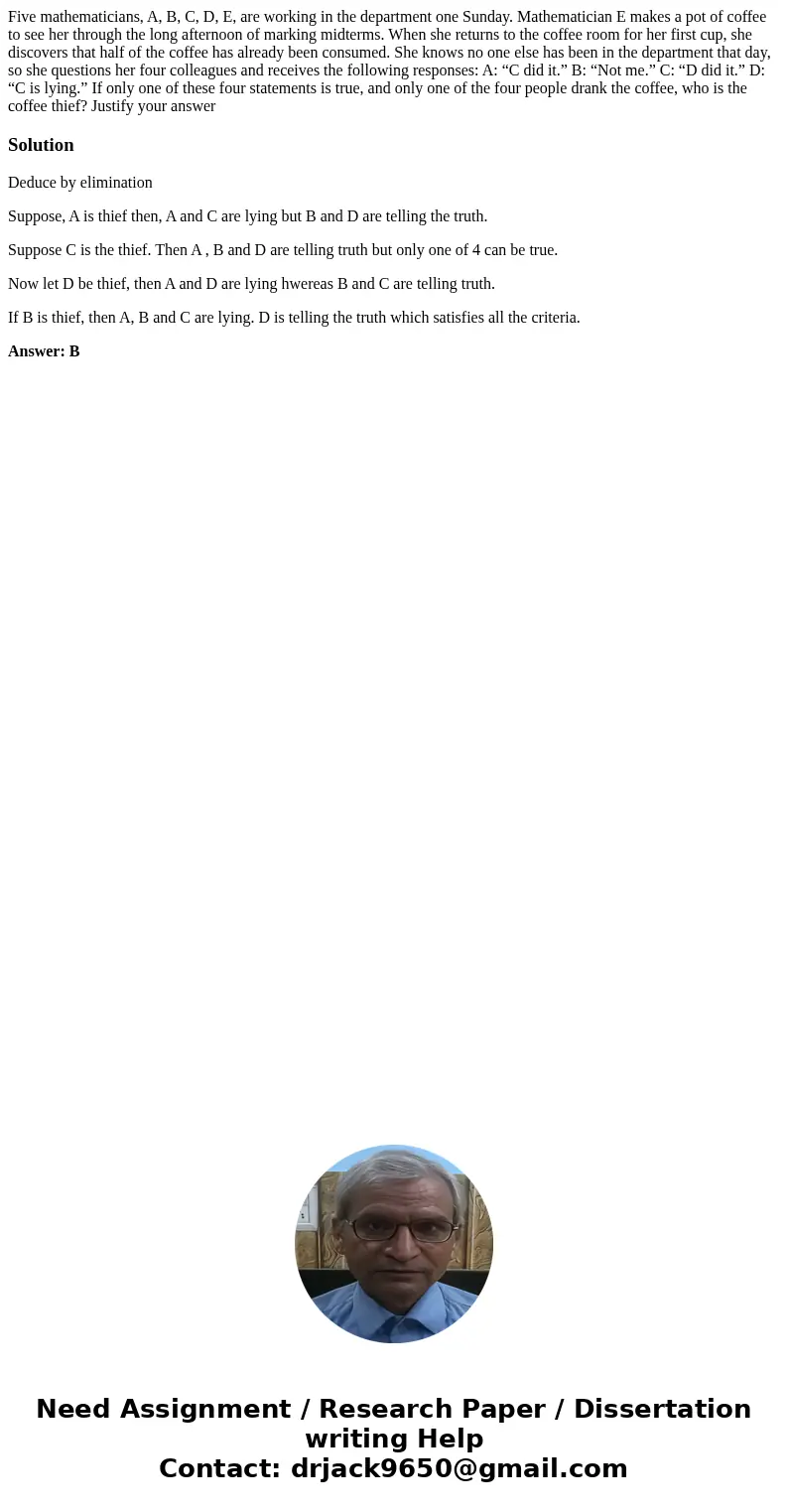 Five mathematicians, A, B, C, D, E, are working in the department one Sunday. Mathematician E makes a pot of coffee to see her through the long afternoon of mar