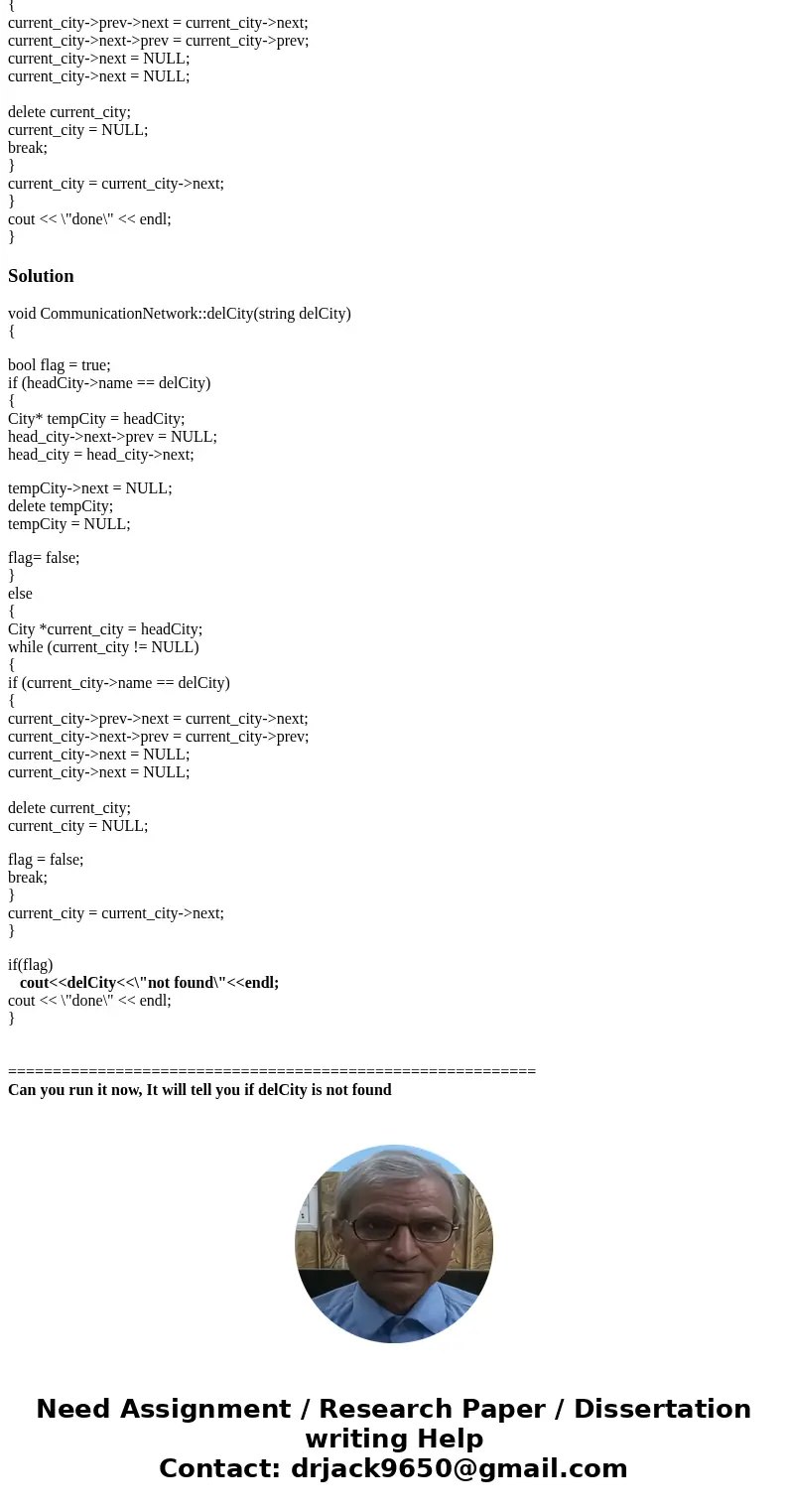 For this method can anyone help? I just find a requirement for my assignment that if the cityname cannot find, then cout<<delCity<<\ For this method can anyone help? I just find a requirement for my assignment that if the cityname cannot find, then cout<<delCity<<\