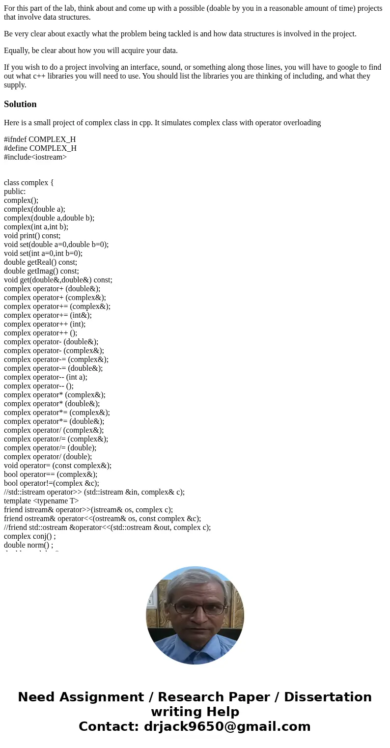 For this part of the lab, think about and come up with a possible (doable by you in a reasonable amount of time) projects that involve data structures. Be very 