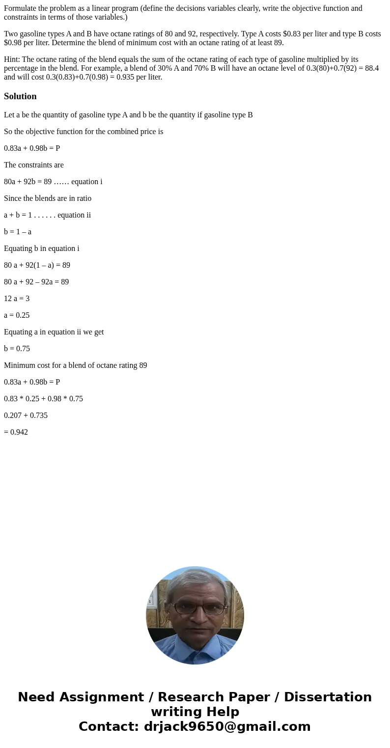 Formulate the problem as a linear program (define the decisions variables clearly, write the objective function and constraints in terms of those variables.) Tw Formulate the problem as a linear program (define the decisions variables clearly, write the objective function and constraints in terms of those variables.) Tw