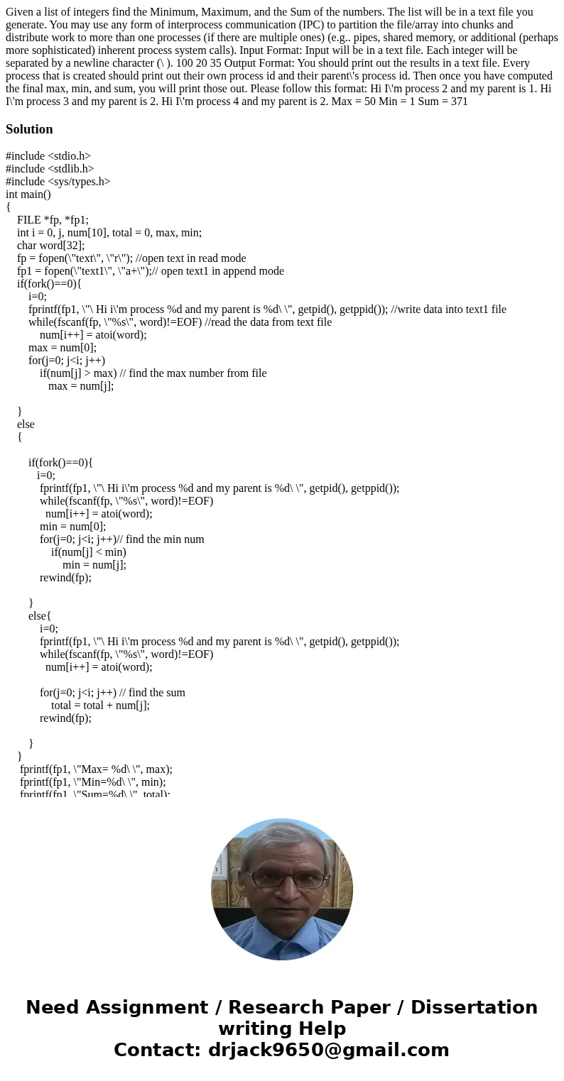 Given a list of integers find the Minimum, Maximum, and the Sum of the numbers. The list will be in a text file you generate. You may use any form of interproc  Given a list of integers find the Minimum, Maximum, and the Sum of the numbers. The list will be in a text file you generate. You may use any form of interproc