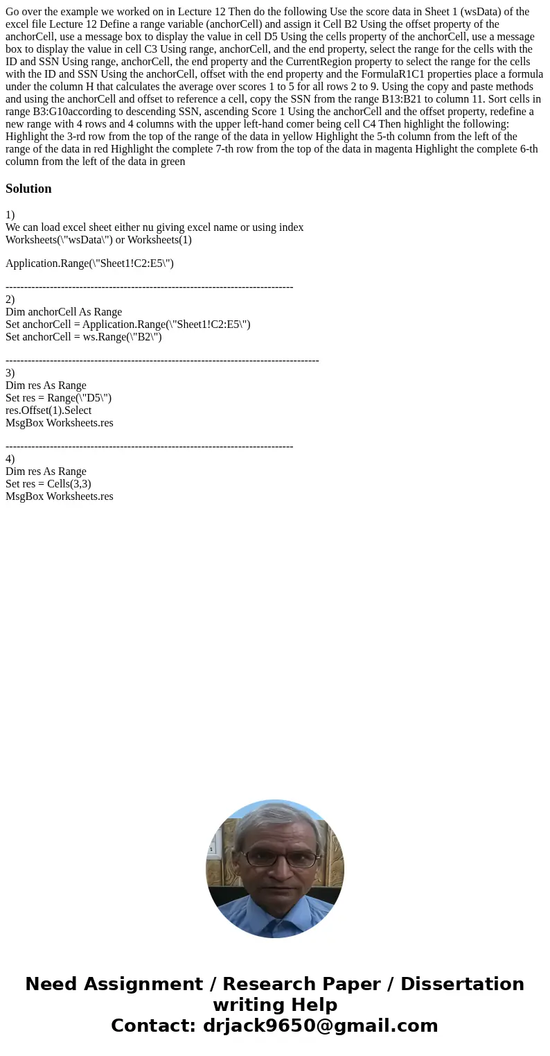  Go over the example we worked on in Lecture 12 Then do the following Use the score data in Sheet 1 (wsData) of the excel file Lecture 12 Define a range variabl