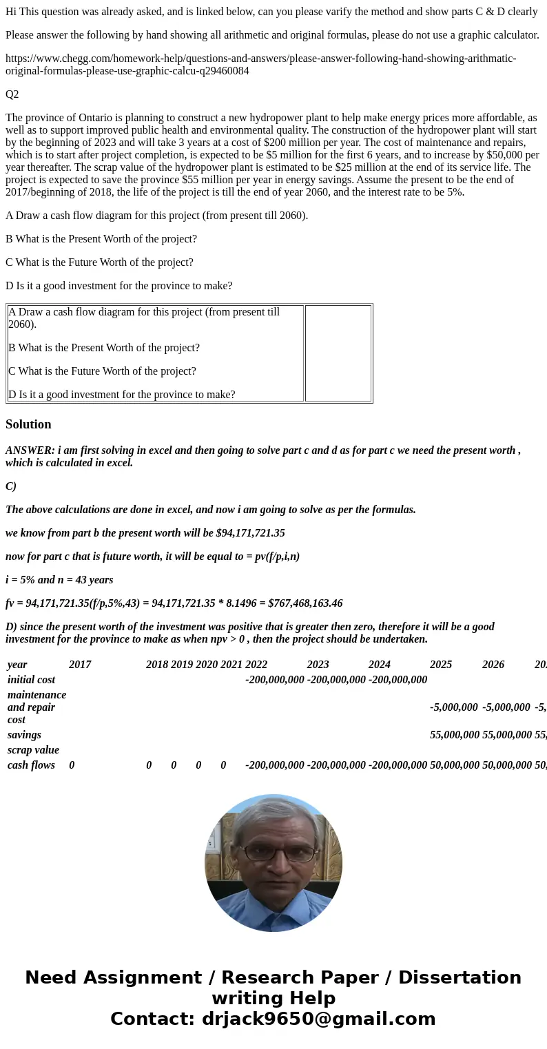 Hi This question was already asked, and is linked below, can you please varify the method and show parts C & D clearly Please answer the following by hand s