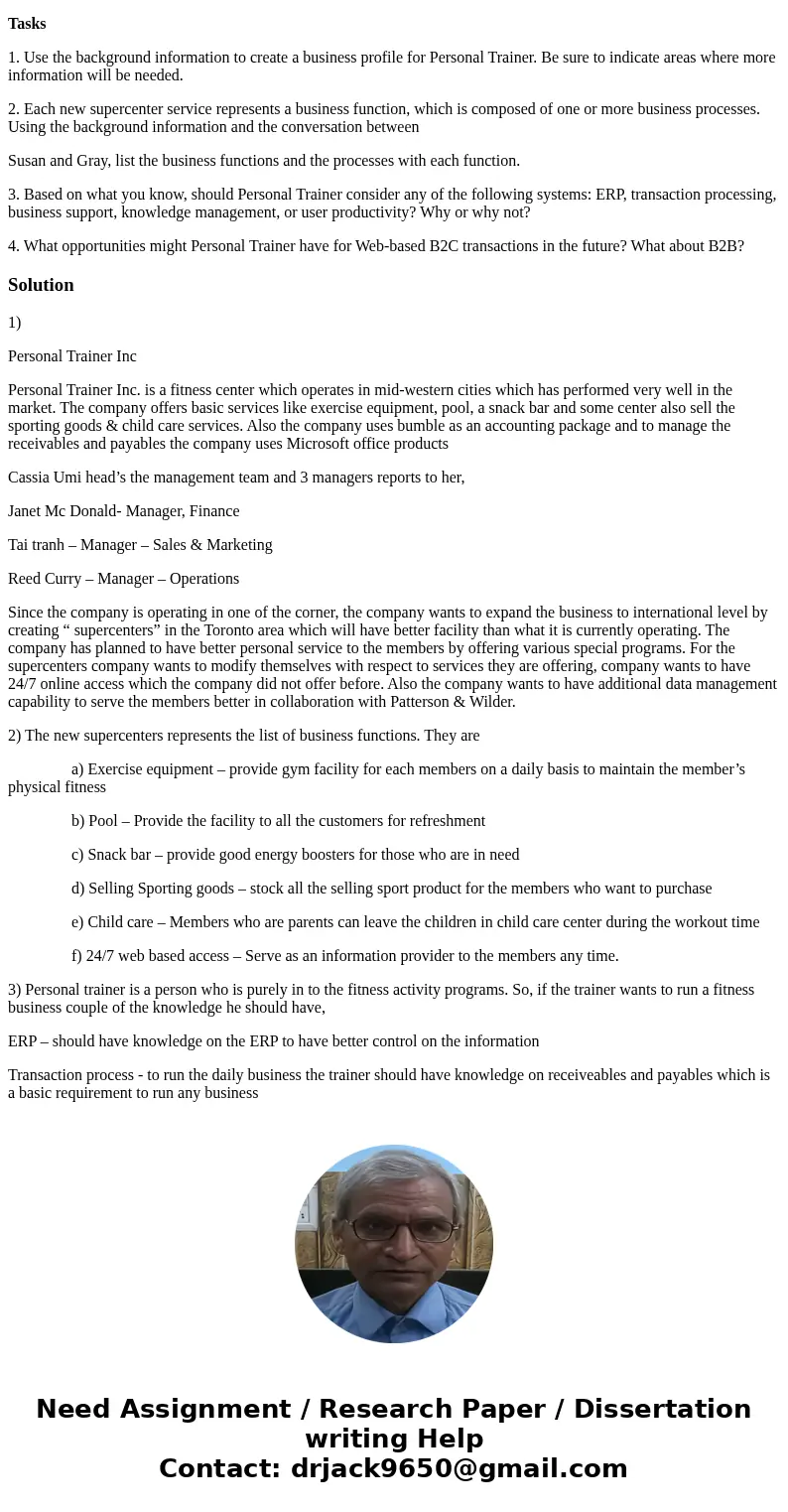 Homework 1: Chapter 1 Personal Trainer, Inc. Continuing Case: Personal Trainer, Inc. Personal Trainer, Inc. owns and operates fitness centers in a dozen Midwest