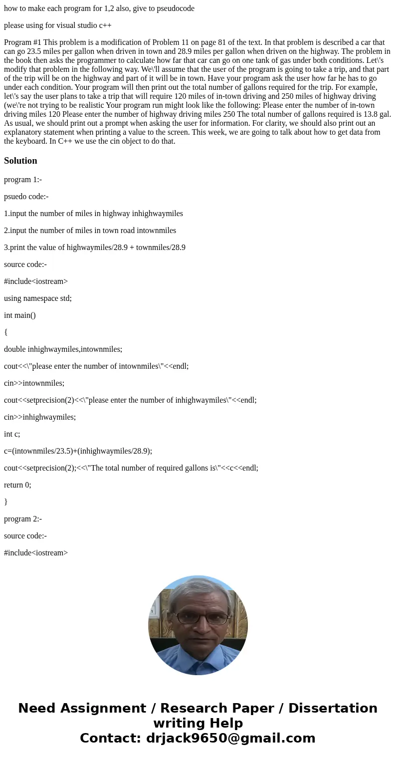 how to make each program for 1,2 also, give to pseudocode please using for visual studio c++ Program #1 This problem is a modification of Problem 11 on page 81  how to make each program for 1,2 also, give to pseudocode please using for visual studio c++ Program #1 This problem is a modification of Problem 11 on page 81