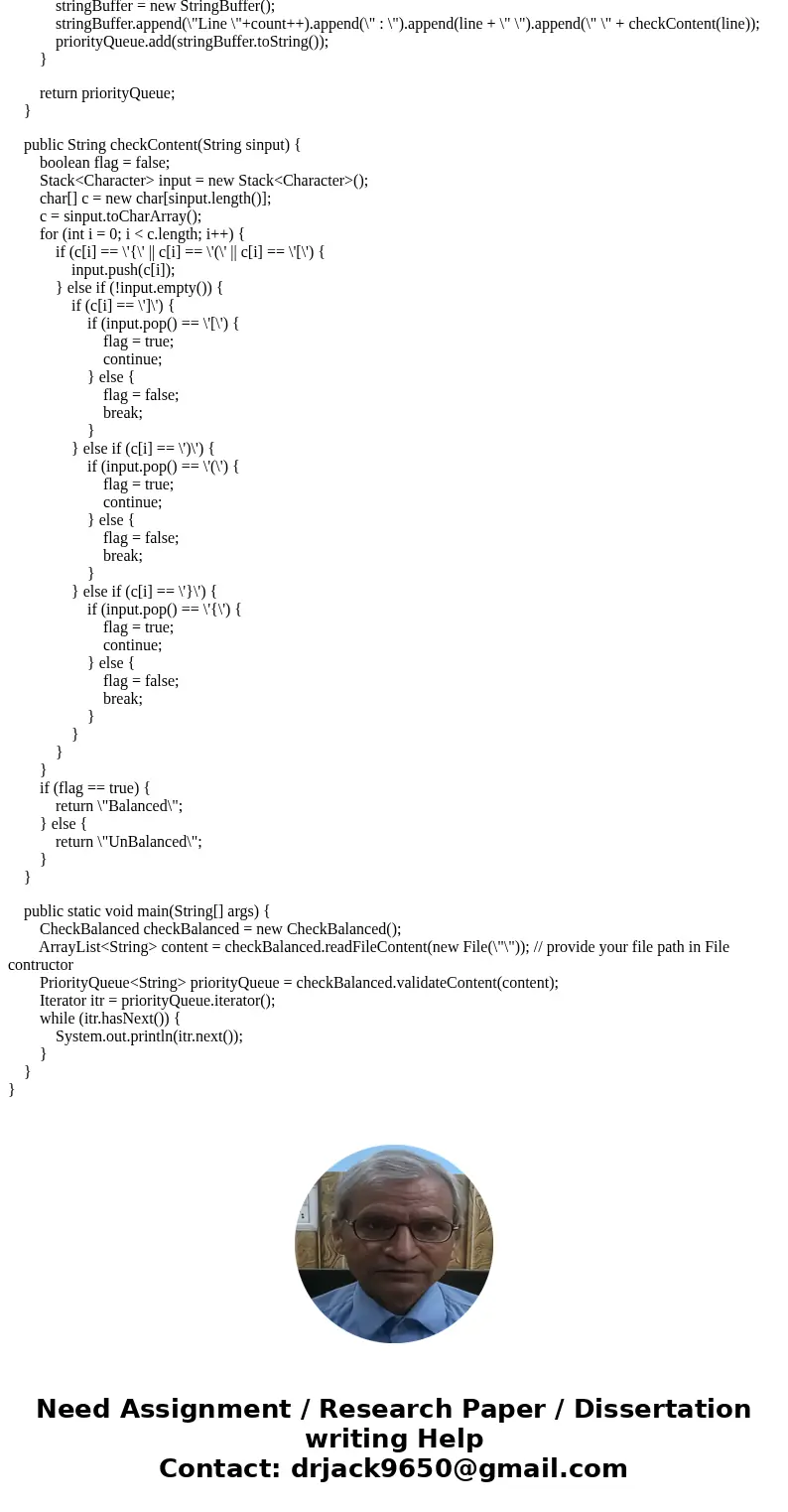 I really need help with this java program HW. Write a program to read in a text file (of your own making) and test for balanced parenthesis and balanced bracket