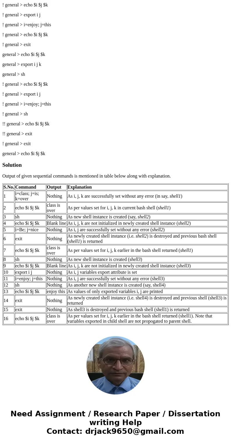In Bash Shell Assume the command and output below: echo $PS1 general > Give the printout of the following sequential commands. Be sure to write “nothing” if  In Bash Shell Assume the command and output below: echo $PS1 general > Give the printout of the following sequential commands. Be sure to write “nothing” if