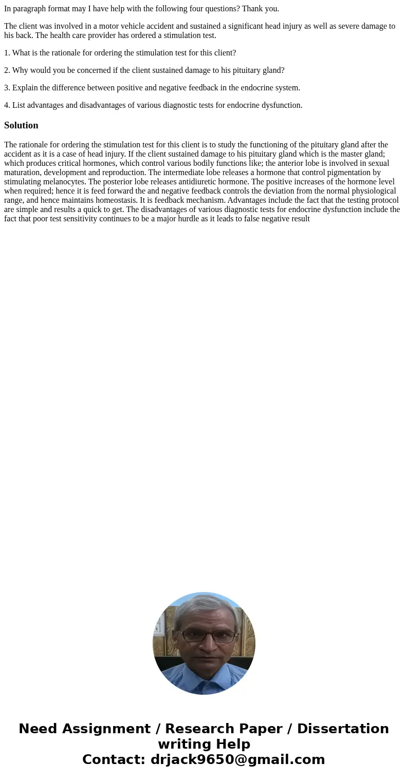 In paragraph format may I have help with the following four questions? Thank you. The client was involved in a motor vehicle accident and sustained a significan In paragraph format may I have help with the following four questions? Thank you. The client was involved in a motor vehicle accident and sustained a significan