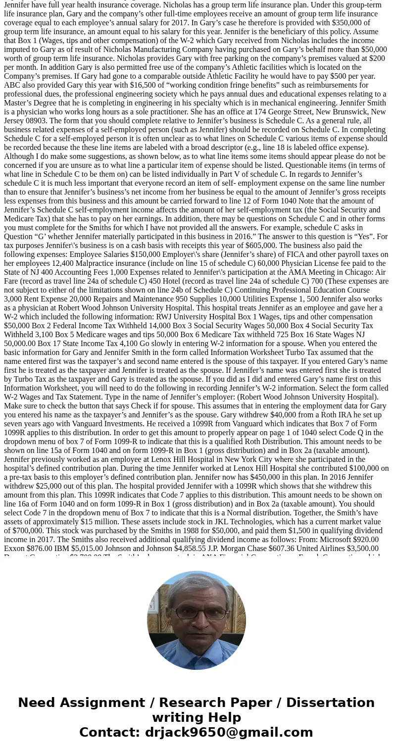 In this project we are asked to complete a 2017 joint tax return for Gary and Jennifer Smith whose information is provided below. Most people today use tax retu In this project we are asked to complete a 2017 joint tax return for Gary and Jennifer Smith whose information is provided below. Most people today use tax retu