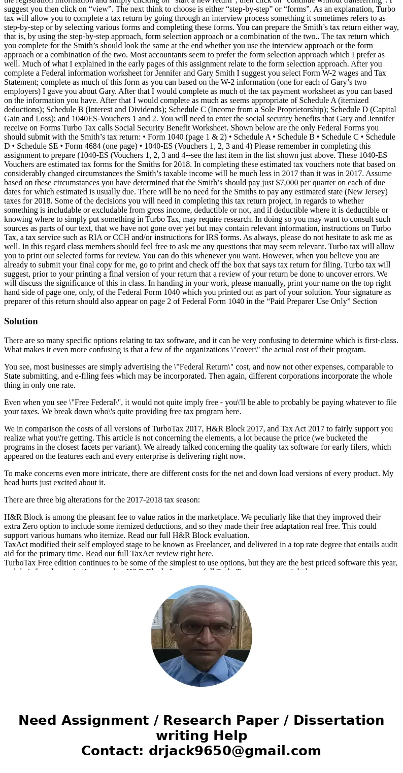 In this project we are asked to complete a 2017 joint tax return for Gary and Jennifer Smith whose information is provided below. Most people today use tax retu In this project we are asked to complete a 2017 joint tax return for Gary and Jennifer Smith whose information is provided below. Most people today use tax retu