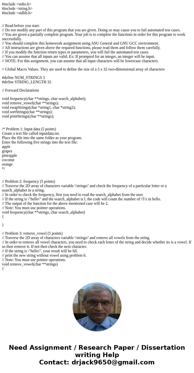 #include <stdio.h> #include <string.h> #include <stdlib.h> // Read before you start: // Do not modify any part of this program that you are gi #include <stdio.h> #include <string.h> #include <stdlib.h> // Read before you start: // Do not modify any part of this program that you are gi