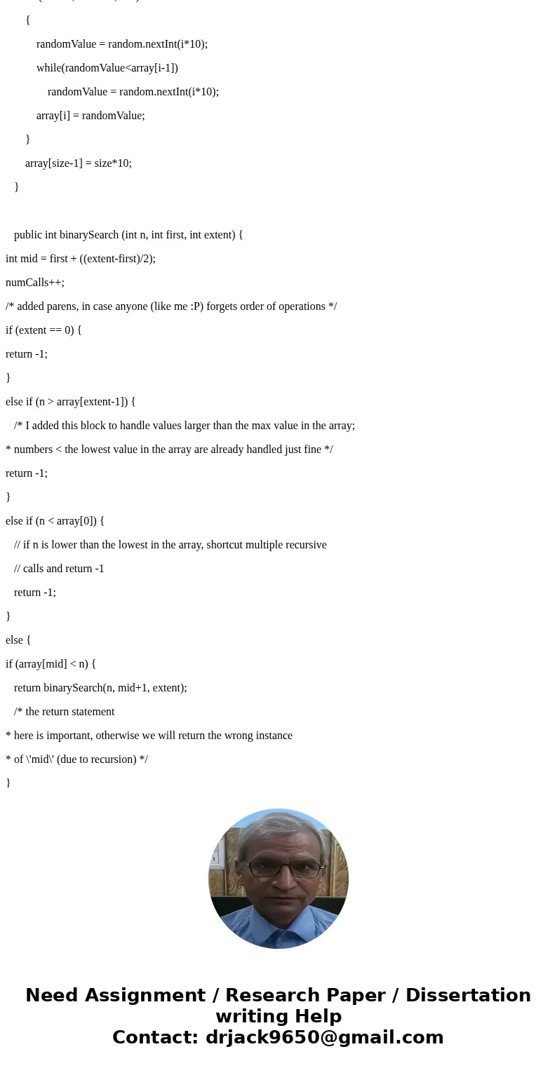 Java Help: Using binary search, write a BinarySearchEvaluator class, with the following specifications: • Member variables array and size, where array is an arr Java Help: Using binary search, write a BinarySearchEvaluator class, with the following specifications: • Member variables array and size, where array is an arr