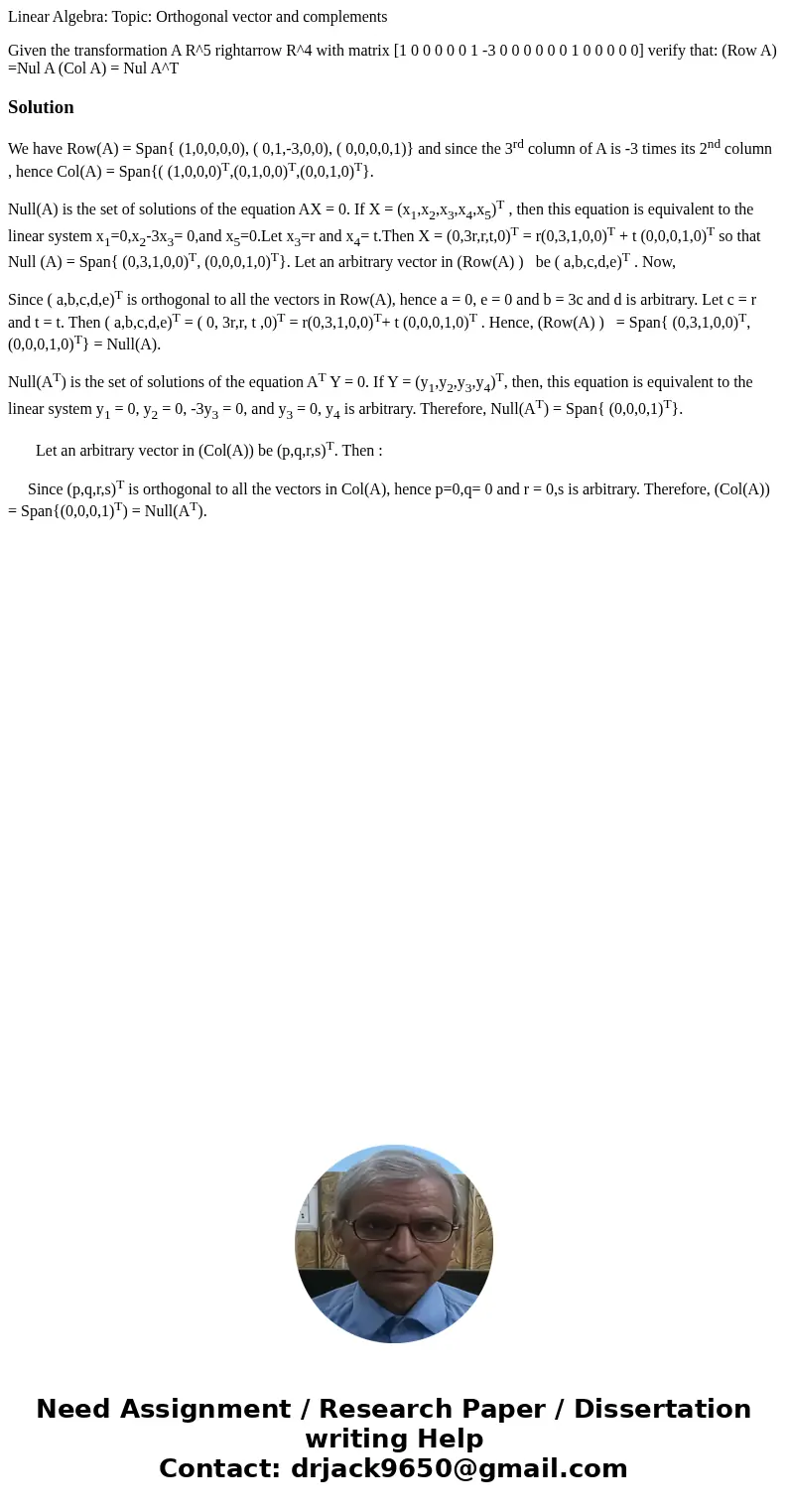 Linear Algebra: Topic: Orthogonal vector and complements Given the transformation A R^5 rightarrow R^4 with matrix [1 0 0 0 0 0 1 -3 0 0 0 0 0 0 1 0 0 0 0 0] ve
